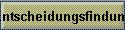 Entscheidungsfindung