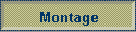 Montage