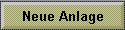 Neue Anlage